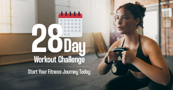 28-Day Workout Challenge: Your Journey Towards A Fit & Active Lifestyle