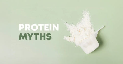 Myths About Protein 